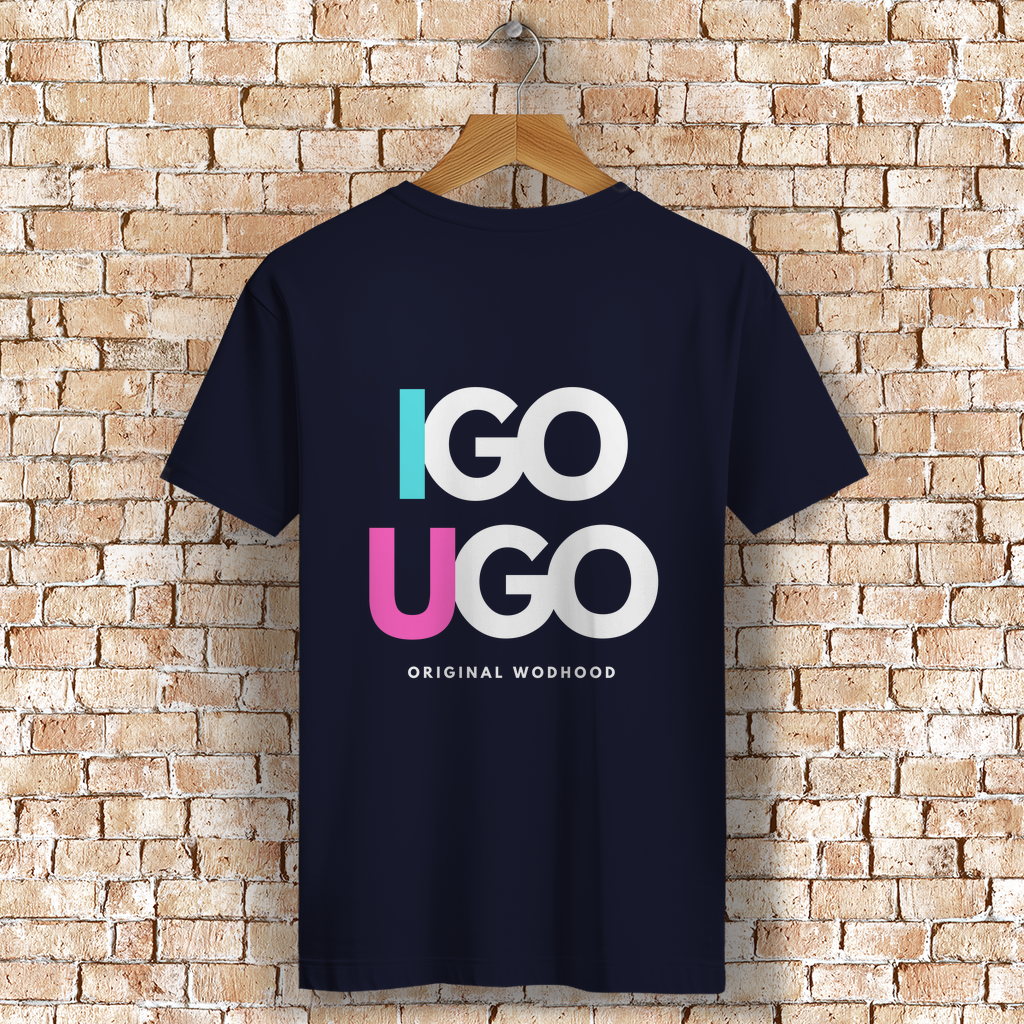Wodhood I GO YOU GO Shirt
