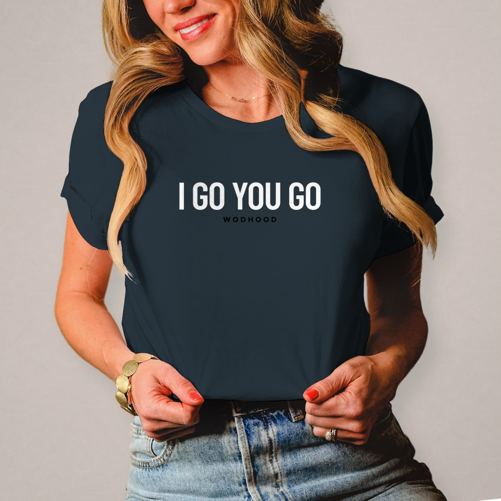 Wodhood TEAM23 I GO YOU GO Shirt