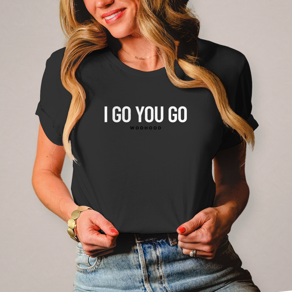 Wodhood TEAM23 I GO YOU GO Shirt
