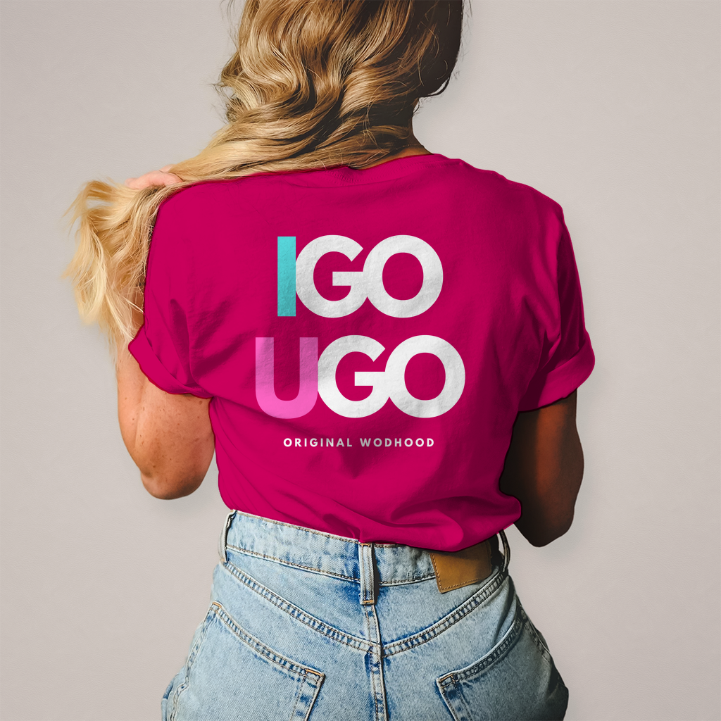 Wodhood I GO YOU GO Shirt
