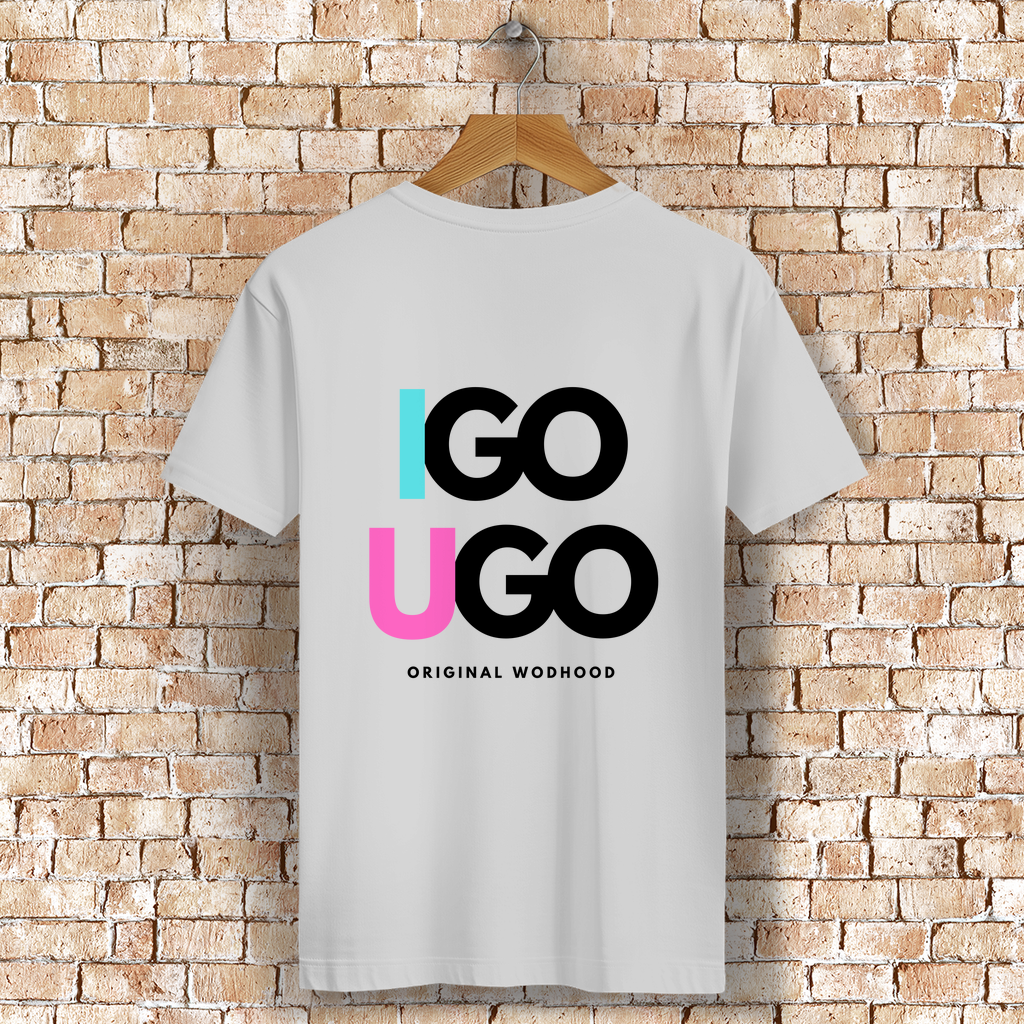 Wodhood I GO YOU GO Shirt