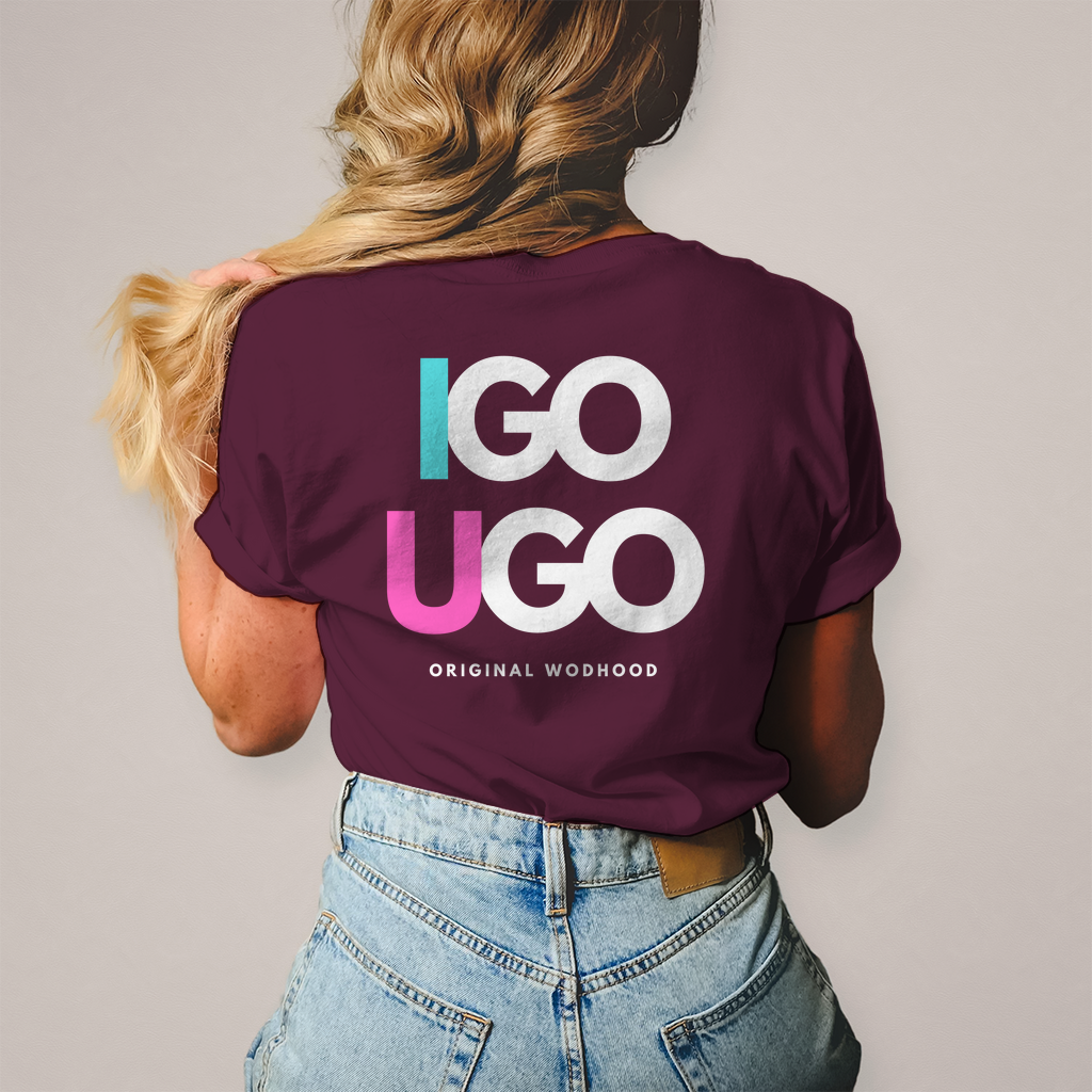 Wodhood I GO YOU GO Shirt