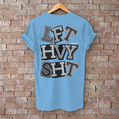 Wodhood LIFT HEAVY SHIT Shirt