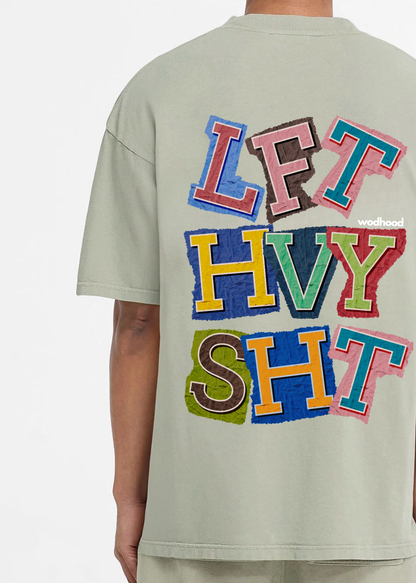 LIFT HEAVY SHIT Unisex Oversized Shirt