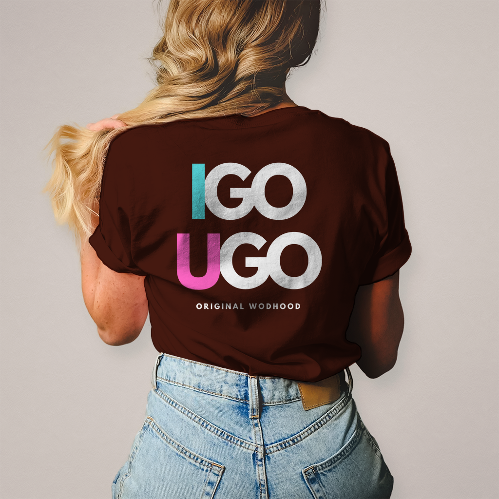 Wodhood I GO YOU GO Shirt