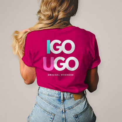 Wodhood I GO YOU GO Shirt