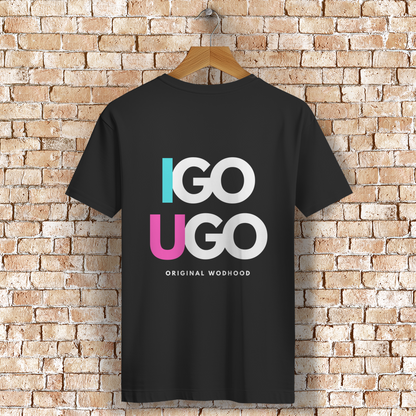 Wodhood I GO YOU GO Shirt